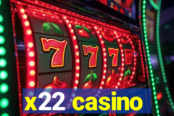 x22 casino